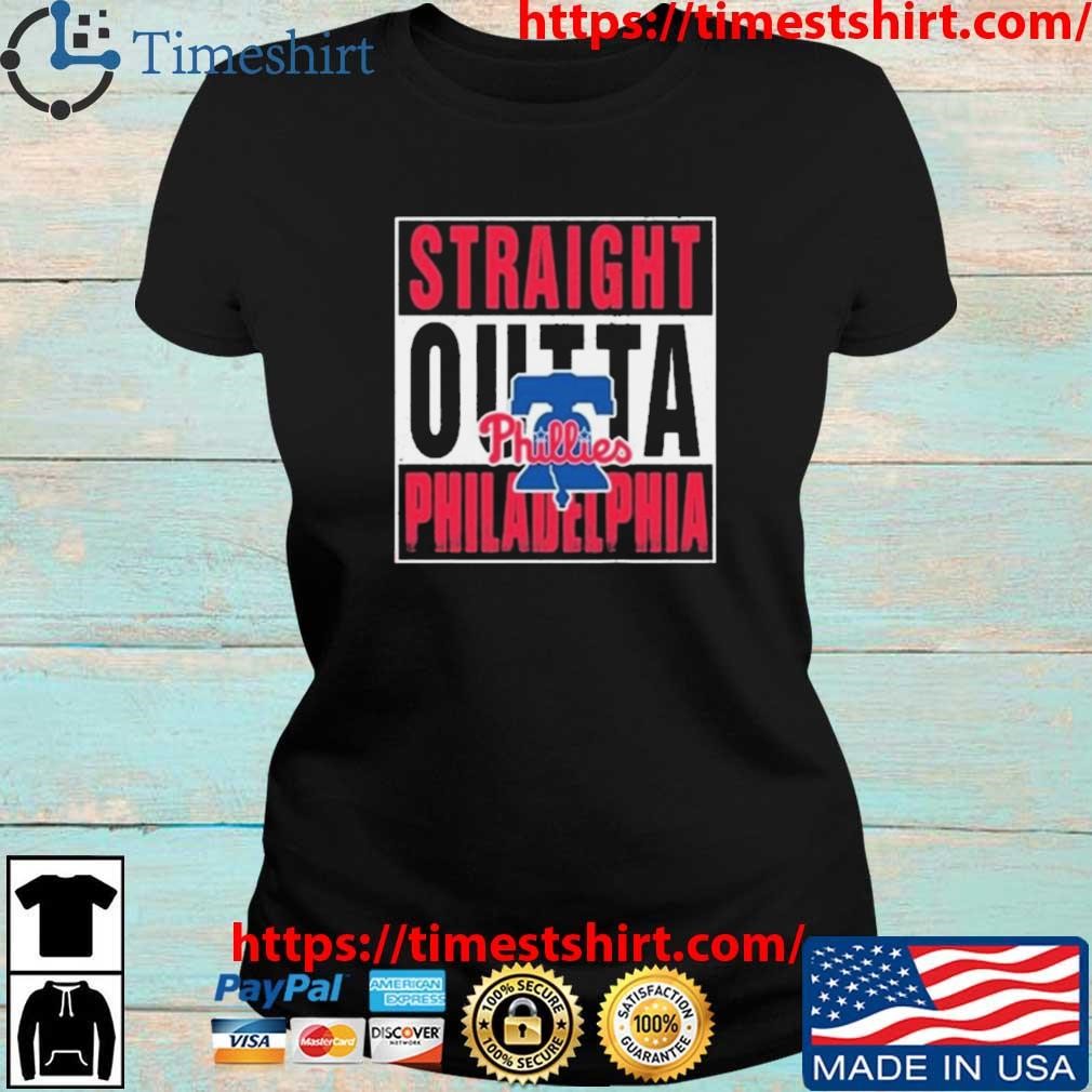Original Straight Outta Philadelphia Phillies Shirt, hoodie, longsleeve,  sweatshirt, v-neck tee
