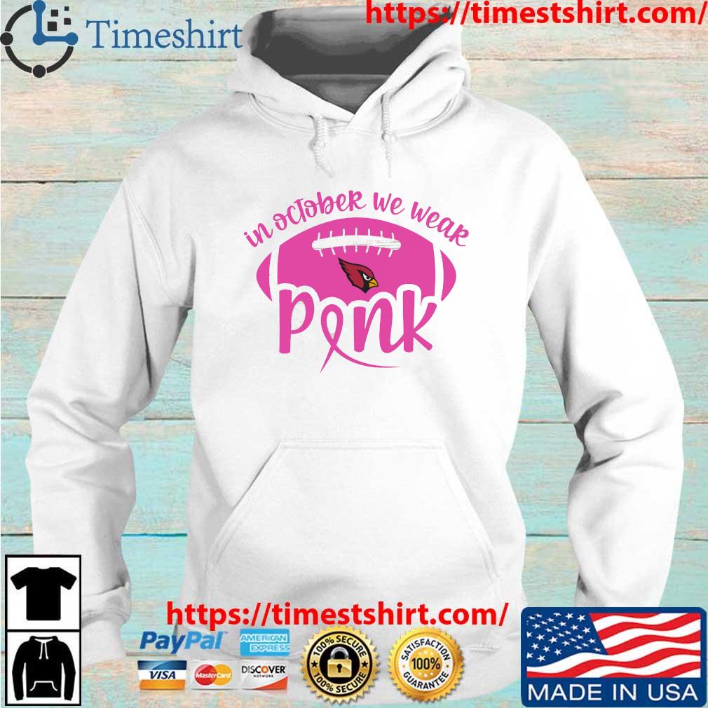 Arizona Cardinals In October We Wear Pink 2023 Shirt, hoodie, sweater, long  sleeve and tank top