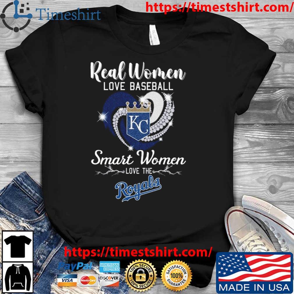 Heart Diamond Real Women Love Baseball Smart Women Love The Kansas City  Royals 2023 T Shirt