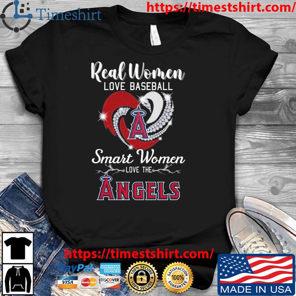 Official real Women Love Baseball Smart Women Love The Los Angeles Angels  Diamond Heart T-Shirts, hoodie, sweater, long sleeve and tank top