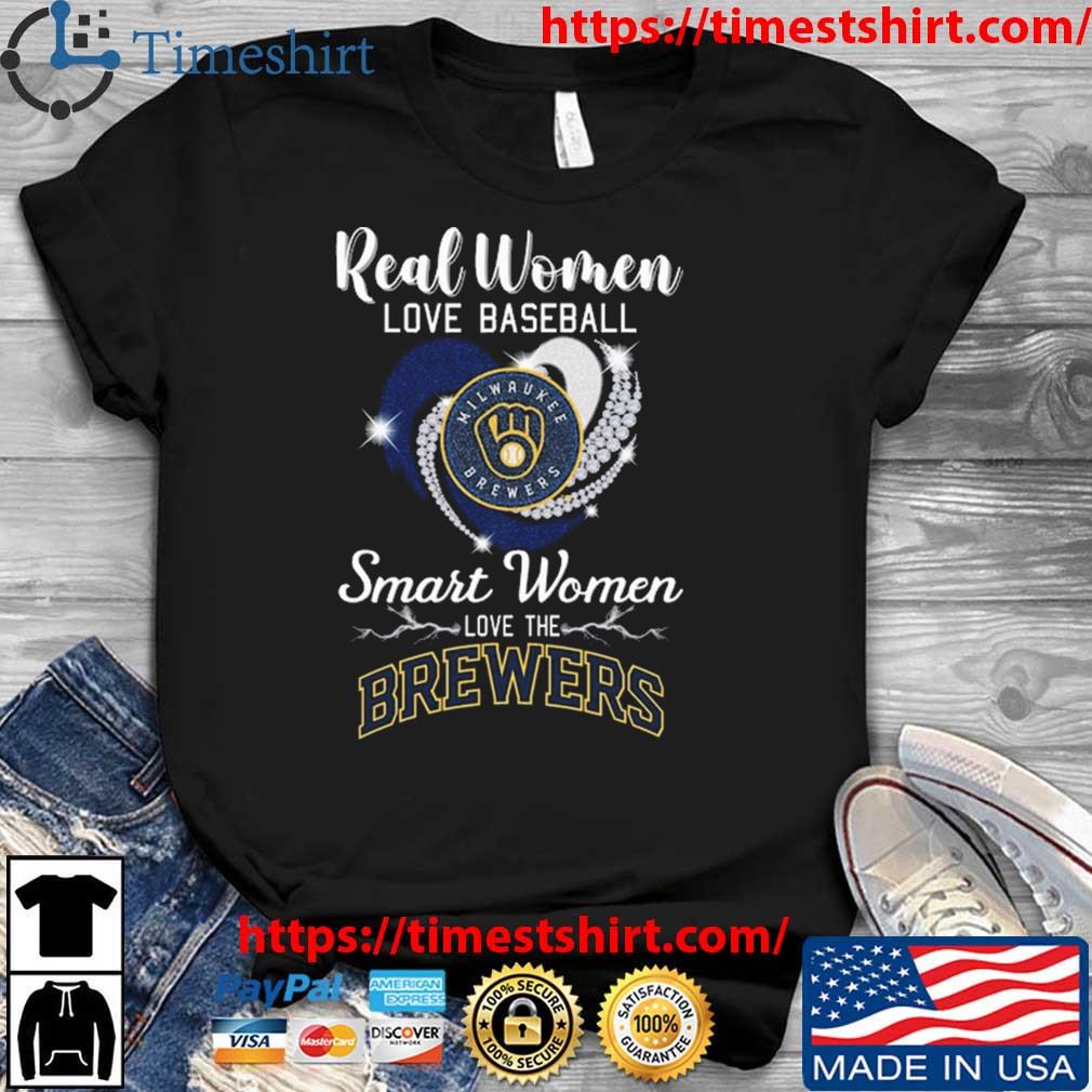 Original real Women Love Baseball Smart Women Love The Brewers