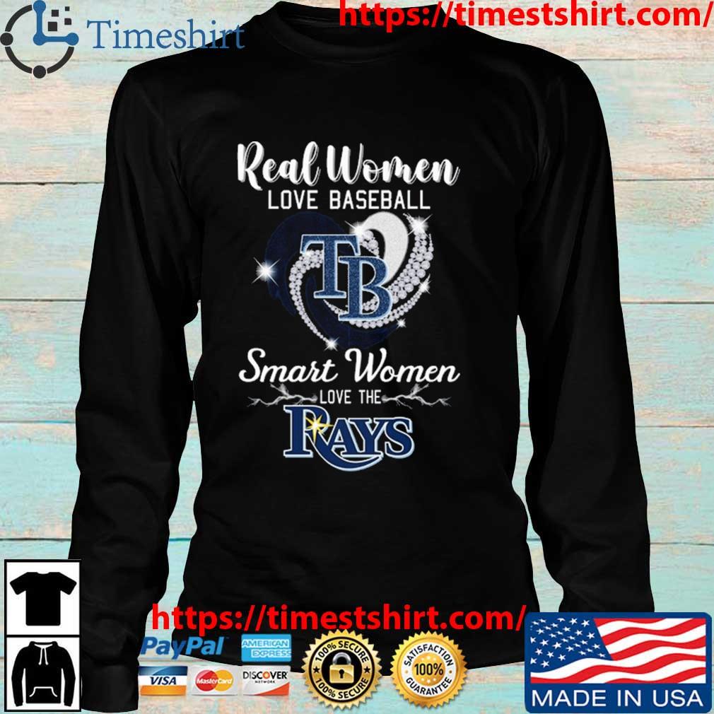 Official real Women Love Baseball Smart Women Love The Tampa Bay Rays  Diamond Heart T-Shirts, hoodie, tank top, sweater and long sleeve t-shirt