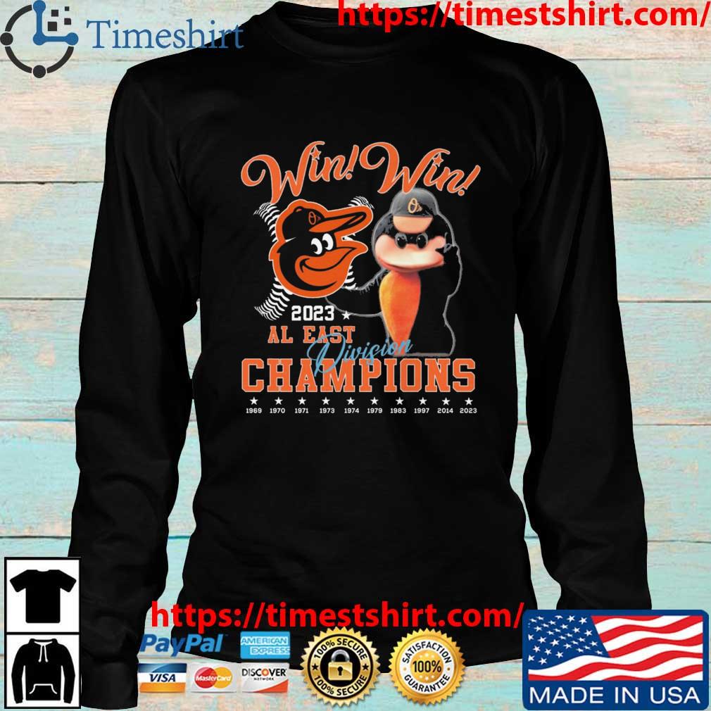 Win Win 2023 Al East Division Champions Baltimore Orioles T Shirt -  TheKingShirtS