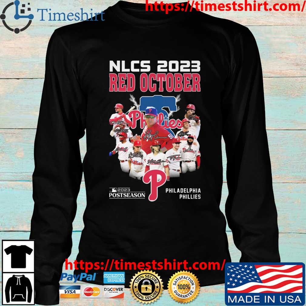 Nlcs 2023 Red October 2023 Postseason Philadelphia Phillies Shirt, hoodie,  longsleeve, sweatshirt, v-neck tee