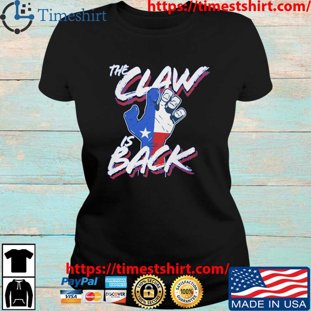Texas Rangers The Claw Is Back Shirt