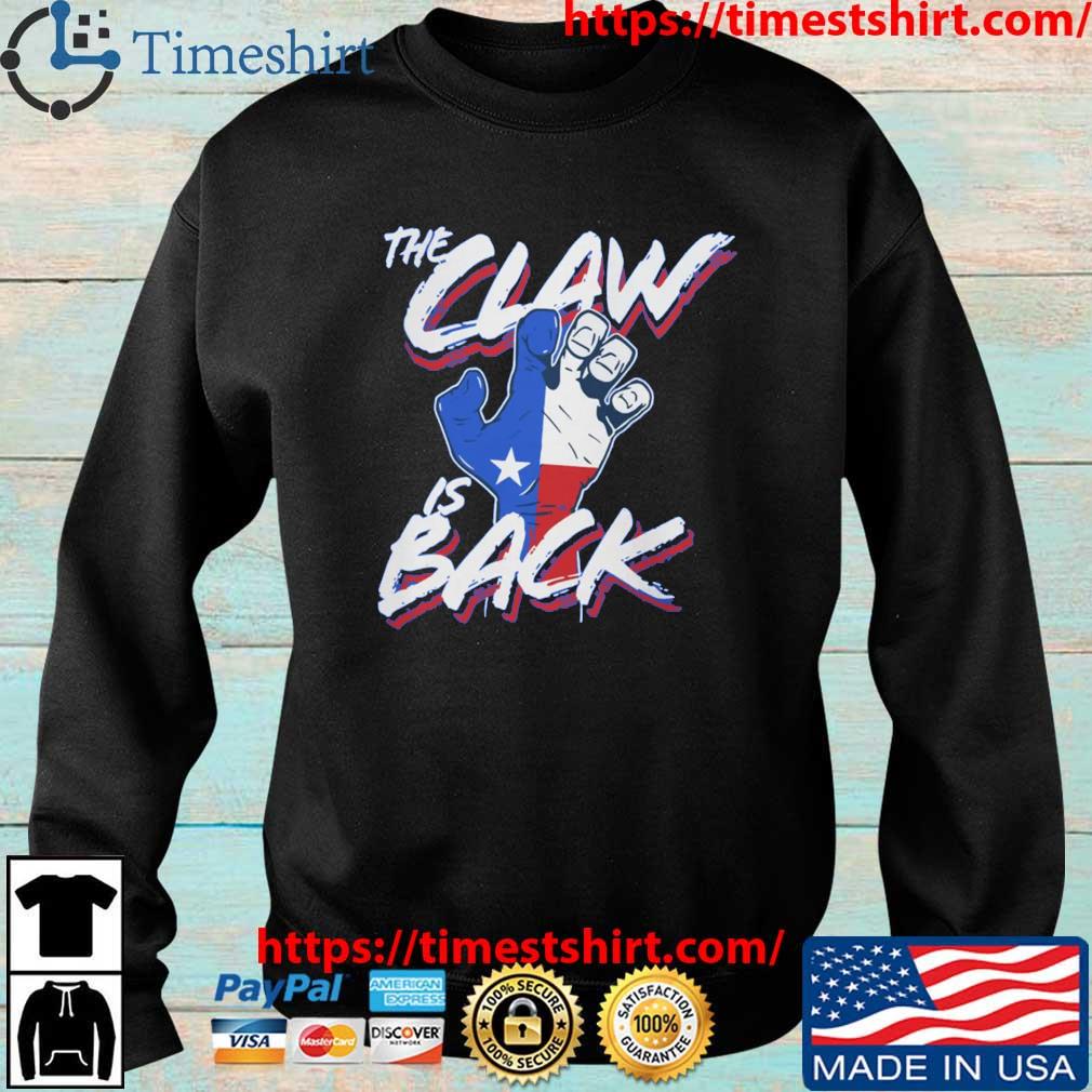 The Claw Is Back Texas Rangers Shirt - Teespix - Store Fashion LLC