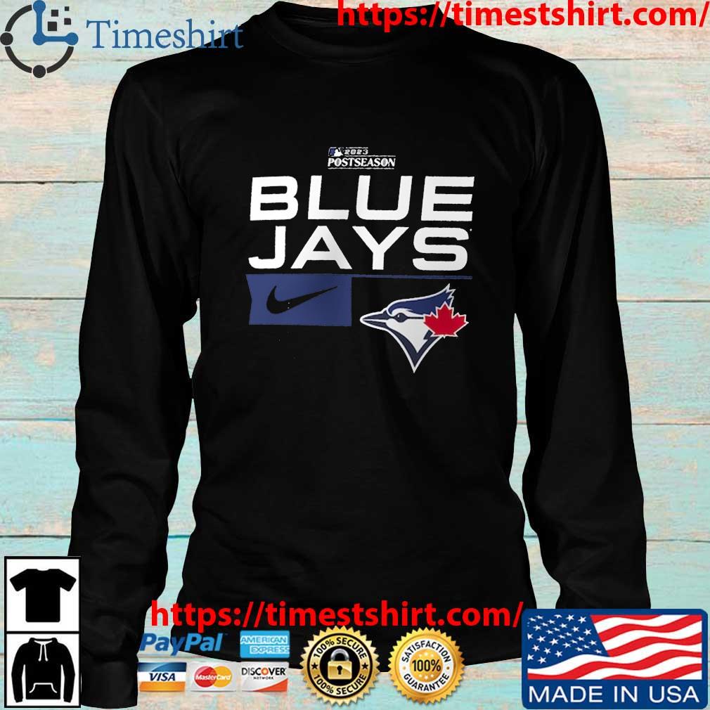 Toronto Blue Jays Nike 2023 Postseason Legend Performance Shirt, hoodie,  longsleeve, sweatshirt, v-neck tee