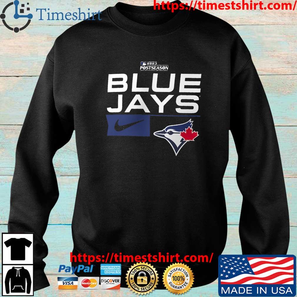 Toronto Blue Jays Nike 2023 Postseason Legend Performance Shirt, hoodie,  longsleeve, sweatshirt, v-neck tee